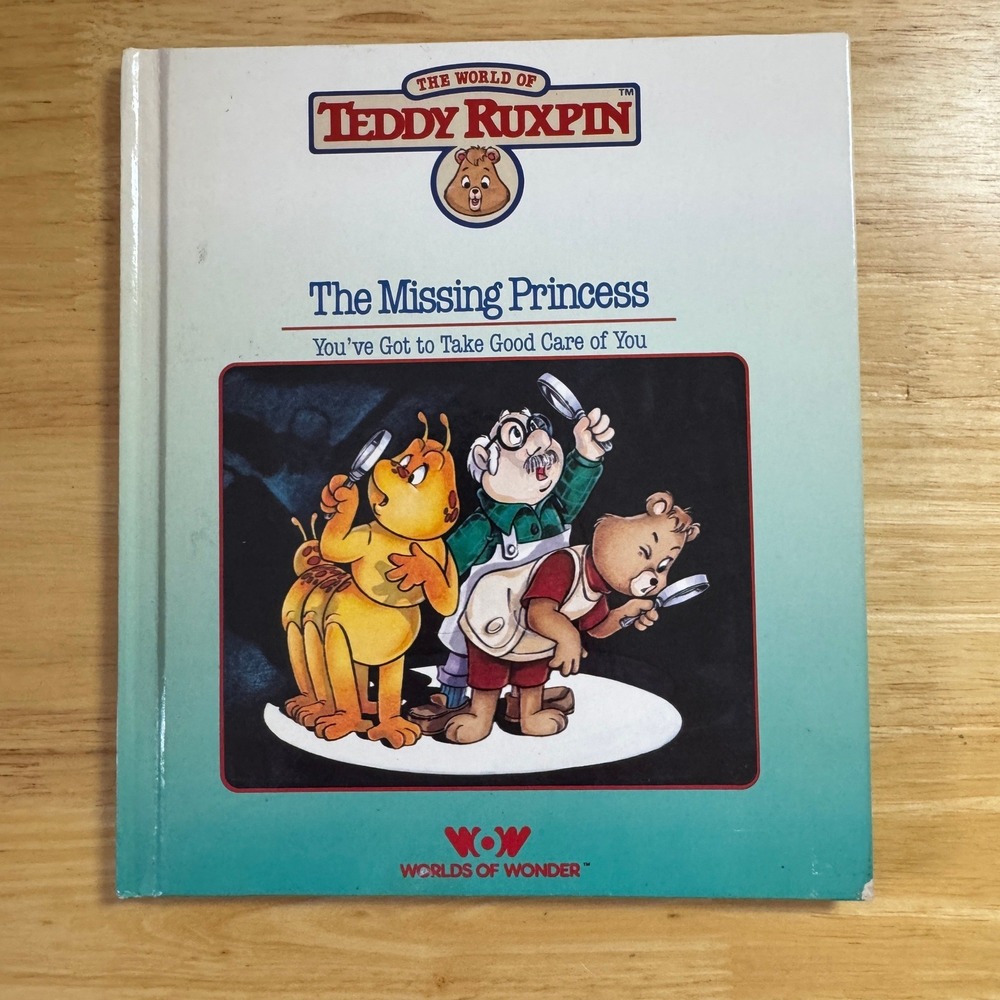 The World of Teddy Ruxpin The Missing Princess Childrens‎ Book